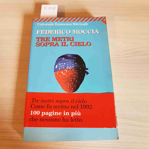 TRE METRI SOPRA IL CIELO - FEDERICO MOCCIA - FELTRINELLI - 2006