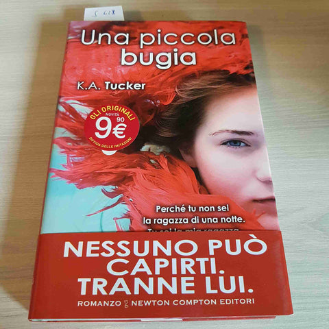 UNA PICCOLA BUGIA - K. A. TUCKER - NEWTON COMPTON - 2015