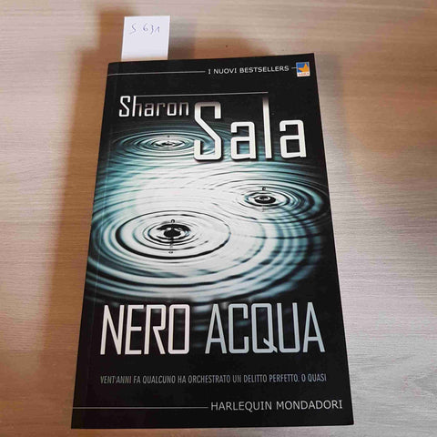 NERO ACQUA - SHARON SALA - MONDADORI - 2005