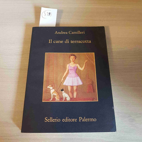 IL CANE DI TERRACOTTA - ANDREA CAMILLERI - SELLERIO - 2000