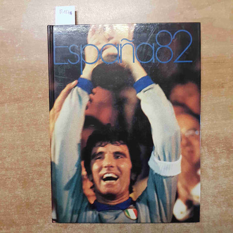 ESPANA 82 WORLD CUP mondiale di calcio ZOFF PAOLO ROSSI ITALIA SPAGNA prosport