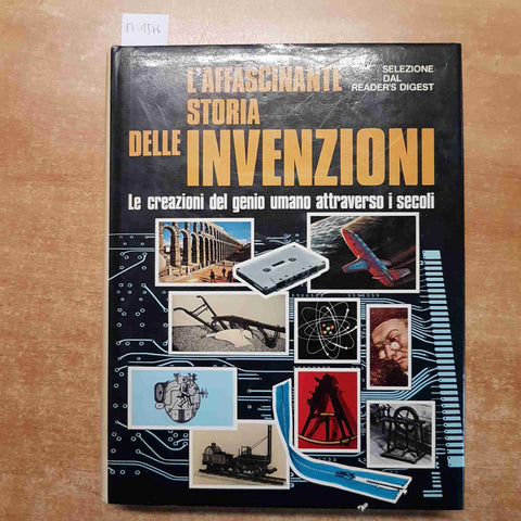 L'AFFASCINANTE STORIA DELLE INVENZIONI Selezione dal Reader's Digest 1983