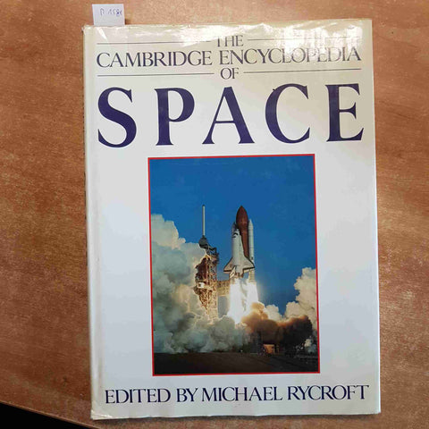 THE CAMBRIDGE ENCYCLOPEDIA OF SPACE Michael Rycroft 1990 spazio aeronautica