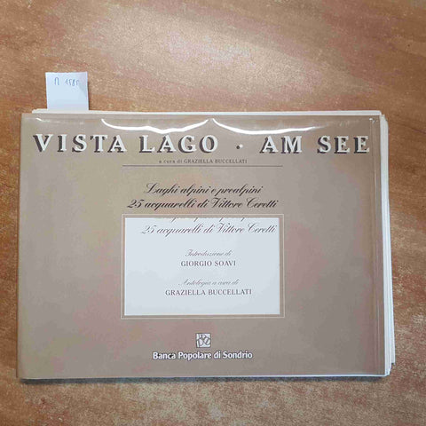 VISTA LAGO AM SEE laghi alpini e prealpini 25 ACQUARELLI DI VITTORE CERETTI 1991