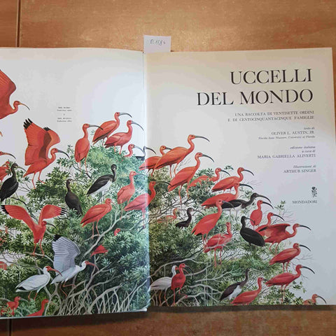 UCCELLI DEL MONDO una raccolta di 27 ordini e 155 famiglie MONDADORI avifauna