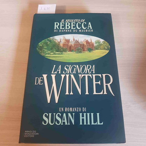 LA SIGNORA DE WINTER - SUSAN HILL - MONDADORI - 1993 prima edizione