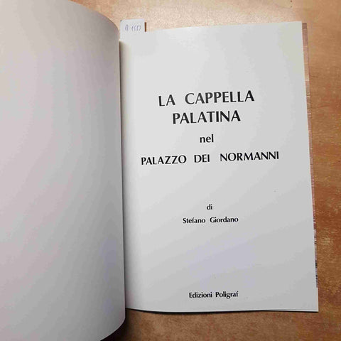 LA CAPPELLA PALATINA NEL PALAZZO DEI NORMANNI A PALERMO 1996 STEFANO GIORDANO