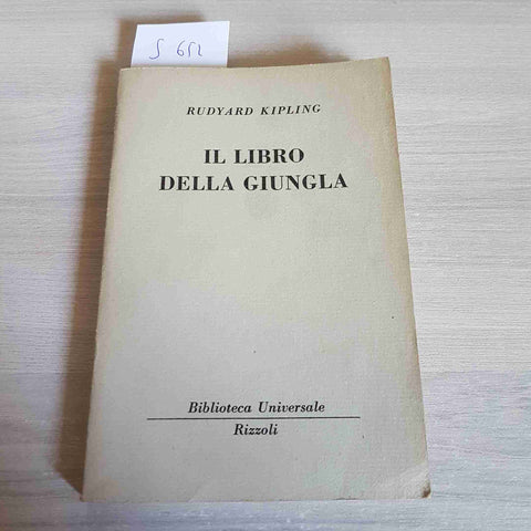 IL LIBRO DELLA GIUNGLA - RUDYARD KIPLING - RIZZOLI - 1950