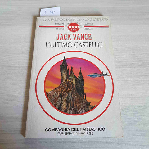 L'ULTIMO CASTELLO - JACK VANCE - FANTASTICO ECONOMICO CLASSICO - NEWTON - 1994