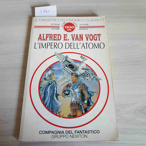 L'IMPERO DELL'ATOMO - VAN VOGT - FANTASTICO ECONOMICO CLASSICO - NEWTON - 1995