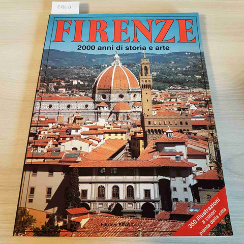 FIRENZE 2000 ANNI DI STORIA E ARTE - KINA - 1992