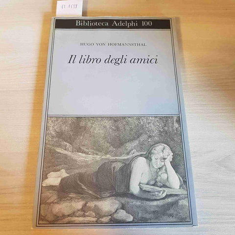 IL LIBRO DEGLI AMICI - HUGO VON HOFMANNSTHAL - ADELPHI - 1981