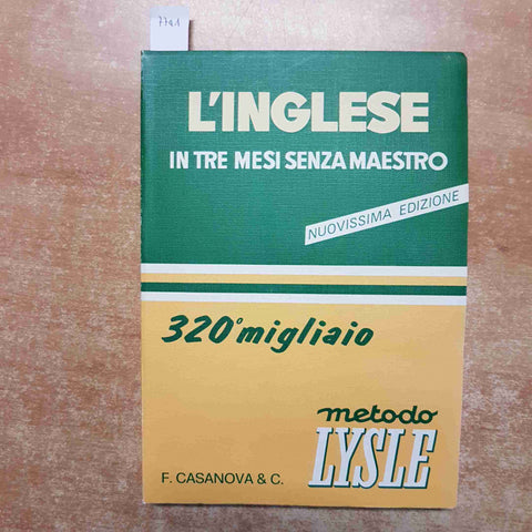 L'INGLESE IN TRE MESI SENZA MAESTRO metodo Lysle CASANOVA corso completo