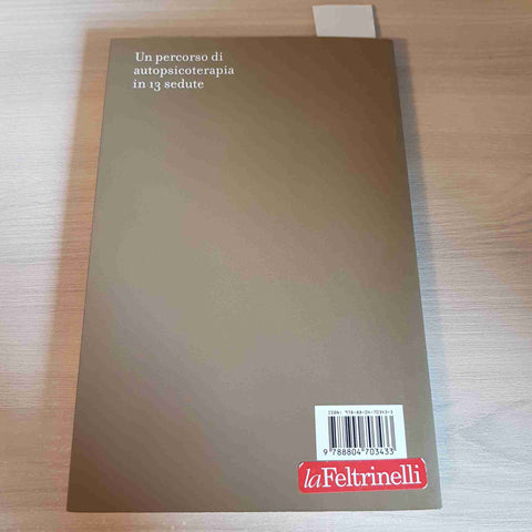 LA VERA CURA SEI TU psicologia automotivazionale RAFFAELE MORELLI 2020 MONDADORI