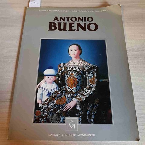 ANTONIO BUENO estratto dal catalogo mostra GIORGIO MONDADORI 1994 VALLE D'AOSTA