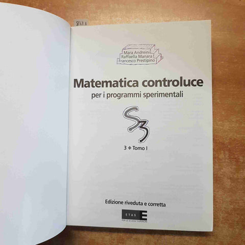 MATEMATICA CONTROLUCE 3 per i programmi sperimentali 2 TOMI etas ANDREINI MANARA