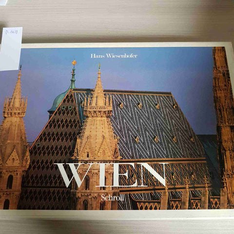 WIEN vienna IMPRESSIONEN EINER TRAUMSTADT - WIESENHOFER - VERLAG - 1986