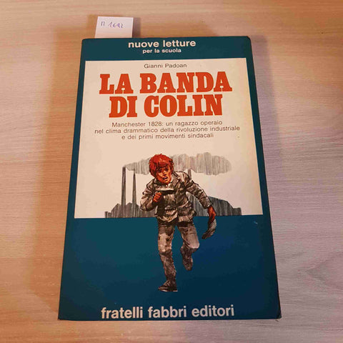 LA BANDA DI COLIN - GIANNI PADOAN - FRATELLI FABBRI - 1978