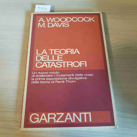 LA TEORIA DELLE CATASTROFI molto sottolineato pessimo!!! WOODCOCK DAVIS GARZANTI