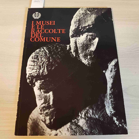 I MUSEI E LE RACCOLTE DEL COMUNE MILANO - 1965 boccioni manzoniano trivulziana