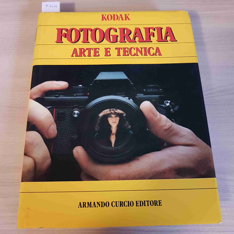 FOTOGRAFIA ARTE E TECNICA - KODAK - ARMANDO CURCIO - 1987