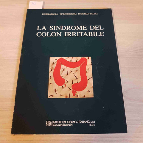 LA SINDROME DEL COLON IRRITABILE - BARBARA, MIGLIOLI, SALERA - IBI