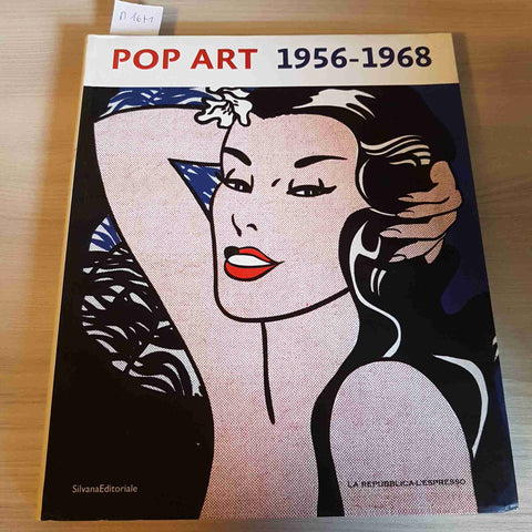 POP ART 1956 1968 rotella warhol SILVANA EDITORIALE, REPUBBLICA L'ESPRESSO 2007