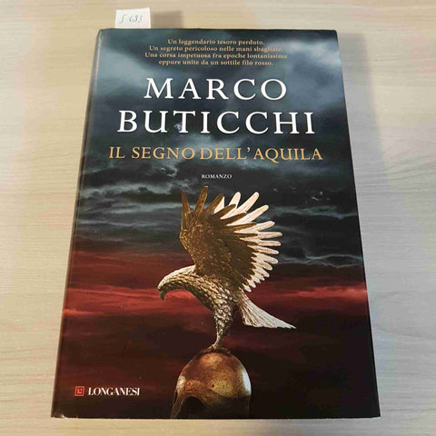 IL SEGNO DELL'AQUILA - MARCO BUTICCHI - LONGANESI - 2015