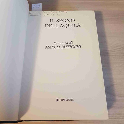 IL SEGNO DELL'AQUILA - MARCO BUTICCHI - LONGANESI - 2015