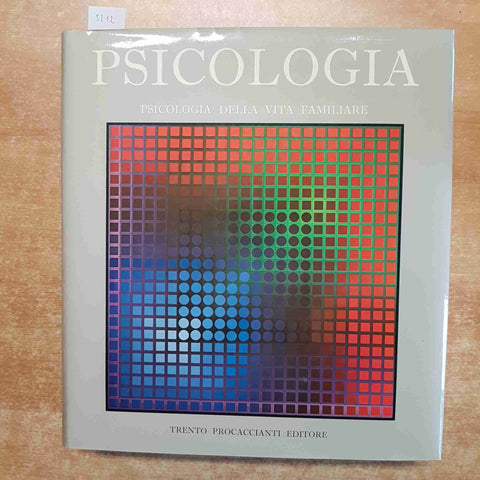 PSICOLOGIA DELLA VITA FAMILIARE Denis Huisman 1972 TRENTO PROCACCIANTI