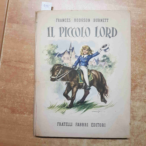 FRANCES HODGSON BURNETT - IL PICCOLO LORD Fabbri Editori ILLUSTRATO DA MARAJA