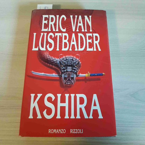 ERIC VAN LUSTBADER - KSHIRA - RIZZOLI - 1996