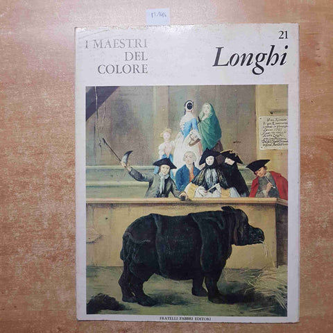 I MAESTRI DEL COLORE 21 PIETRO LONGHI FABBRI EDITORI 1965