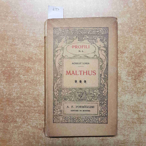 MALTHUS  profili n° 6 ACHILLE LORIA 1909 FORMIGGINI