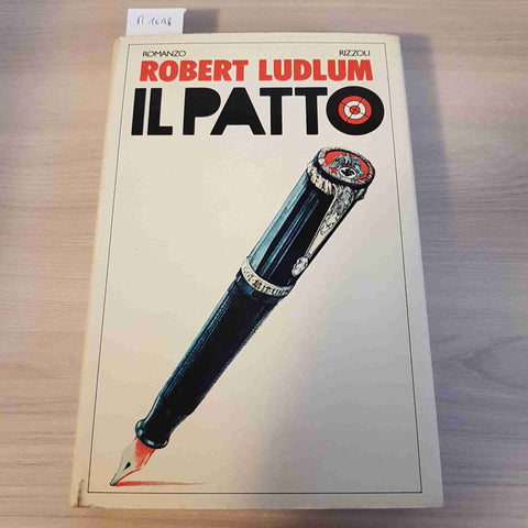 IL PATTO - ROBERT LUDLUM - RIZZOLI - 1979