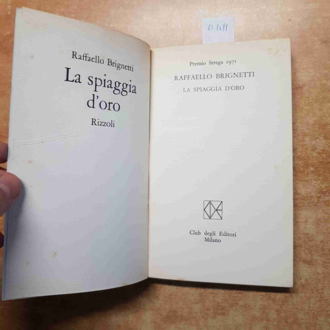 RAFFAELLO BRIGNETTI LA SPIAGGIA D'ORO 1973 CDE RIZZOLI i premi strega