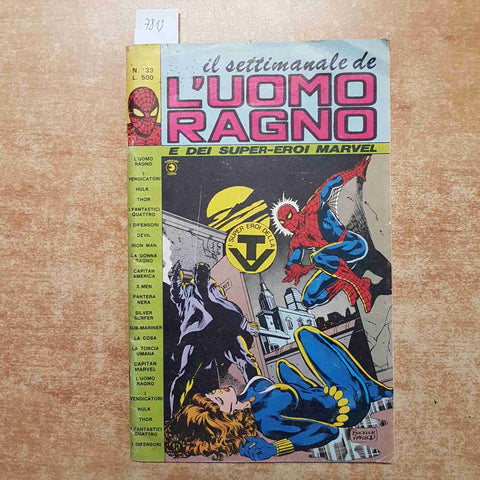 IL SETTIMANALE DE L'UOMO RAGNO E DEI SUPER EROI MARVEL N°33 - 1981 SPIDER MAN