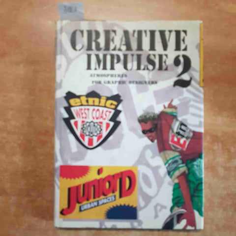 CREATIVE IMPULSE 2 ATMOSPHERES FOR GRAPHIC DESIGNERS urban ethnocentrism sports