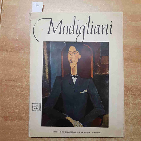 MODIGLIANI l'illustrazione italiana GARZANTI 1961 LIPCHITZ club libro d'arte