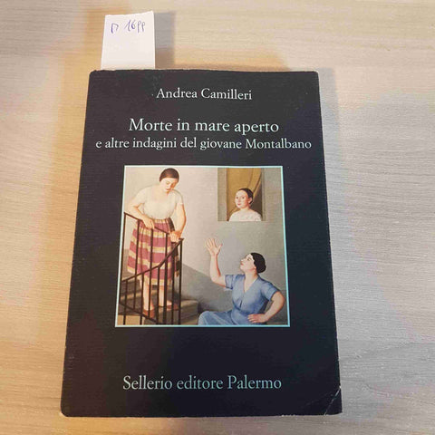 MORTE IN MARE APERTO E ALTRE INDAGINI DEL GIOVANE MONTALBANO - ANDREA CAMILLERI