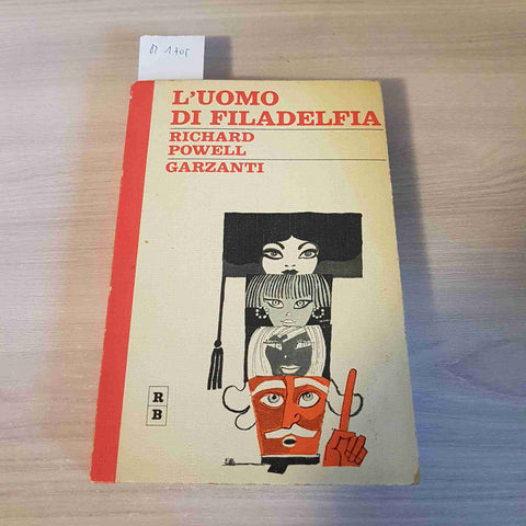 L'UOMO DI FILADELFIA - RICHARD POWELL - GARZANTI - 1970