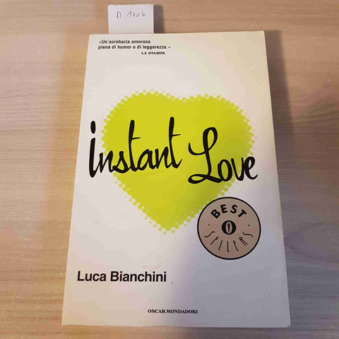 INSTANT LOVE - LUCA BIANCHINI - MONDADORI - 2008