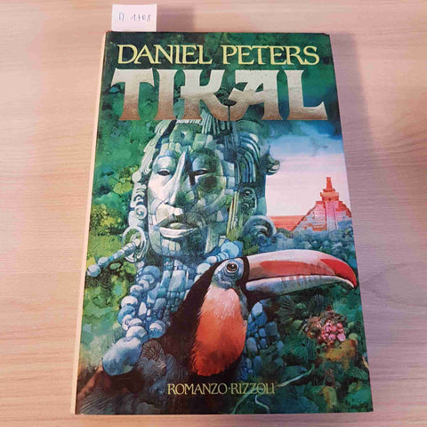 TIKAL - DANIEL PETERS - RIZZOLI - 1986