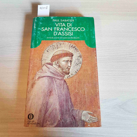 VITA DI SAN FRANCESCO D'ASSISI - PAUL SABATIER - MONDADORI - 1978