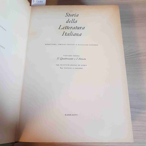 IL QUATTROCENTO E L'ARIOSTO-STORIA DELLA LETTERATURA ITALIANA - GARZANTI - 1966