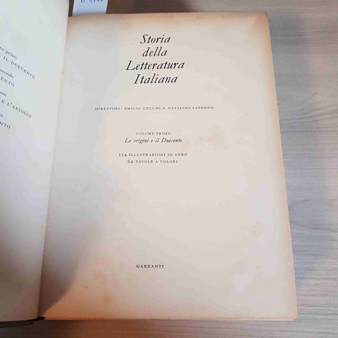 LE ORIGINI E IL DUECENTO VOL. 1 - STORIA DELLA LETTERATURA ITALIANA - GARZANTI