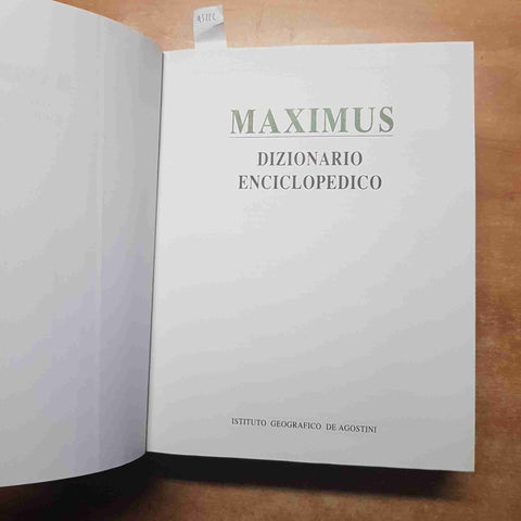 MAXIMUS DIZIONARIO ENCICLOPEDICO 1993 DE AGOSTINI biografie storia arte cultura