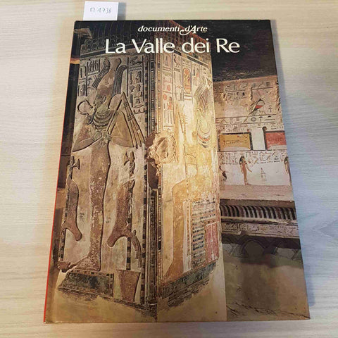 LA VALLE DEI RE - DOCUMENTI D'ARTE - DE AGOSTINI - 1981