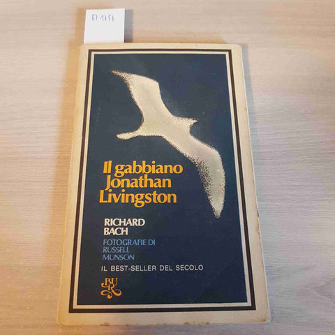 IL GABBIANO JONATHAN LIVINGSTON - RICHARD BACH - BUR - 1977