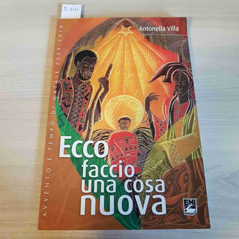 ECCO FACCIO UNA COSA NUOVA avvento tempo di Natale ANTONELLA VILLA - EMI - 2009